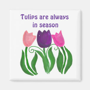 Imán Los tulipanes siempre están en temporada