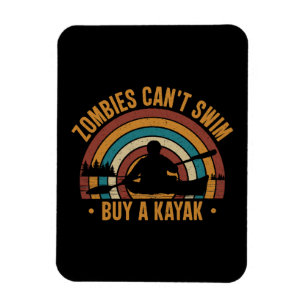 Imán Los zombies no pueden nadar comprando un Kayak
