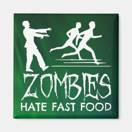 Imán Los zombies odian la comida rápida