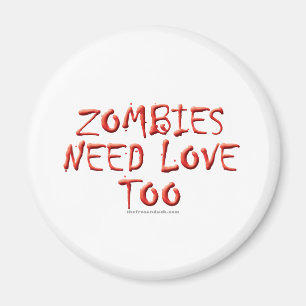 Imán Los zombis necesitan amor también