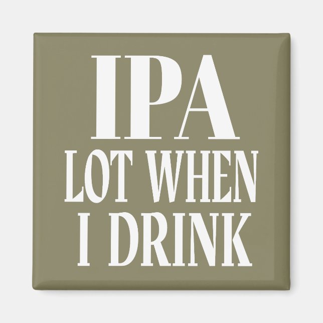 Imán Lote De IPA Cuando Bebí (Frente)