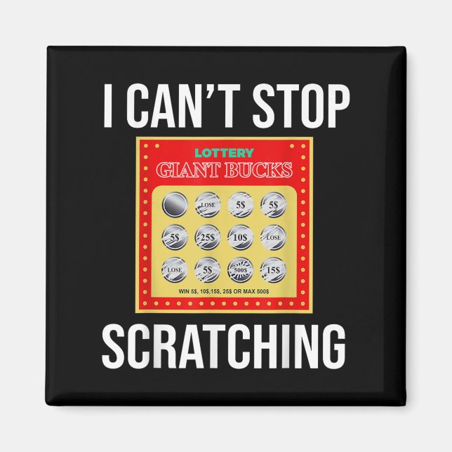 Imán Lottery I Can't Stop Scratching - Scratch Ticket  (Frente)