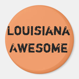 Imán Louisiana Awesome Cita Magnet