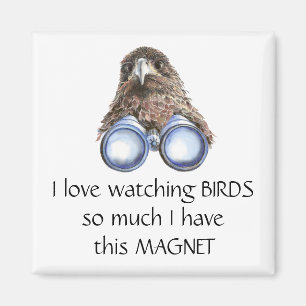 Imán Love Bird Watk Hawk Binoculars Fun Quote Magne