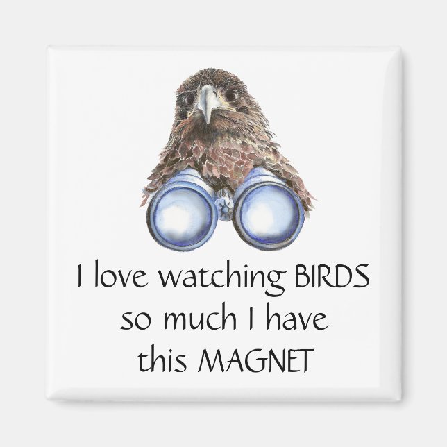 Imán Love Bird Watk Hawk Binoculars Fun Quote Magne (Frente)