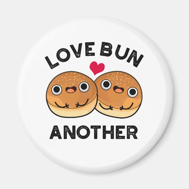 Imán Love Bun (un amor) Otro divertido bollo de comida (Frente)