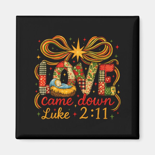 Imán Love Came Down Luke 2_11 Patchwork Christmas  (Frente)