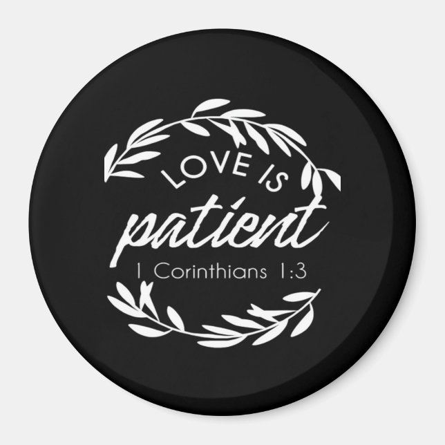 Imán Love Is Patient Corinthians Scripture Minimal Desi (Frente)