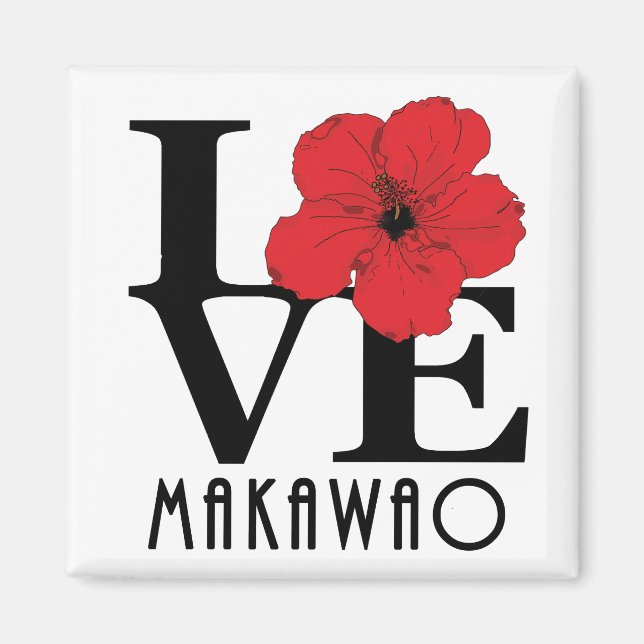 Imán LOVE Makawao Hawai rojo Hibiscus (Frente)