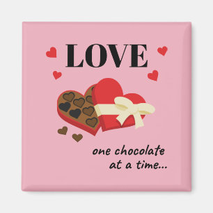 Imán Love One Chocolate at a Time Funny Quote