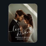 Imán 'Love & Thanks' Custom Photo Wedding Favor<br><div class="desc">A stylish and elegant wedding favor design with the words "Love & Thanks" in a beautiful white script font. It includes space for a custom photo,  names,  and the wedding date in a modern white font. A perfect way to add a personal touch to your special day!</div>