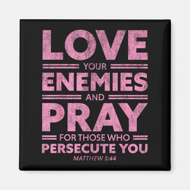 Imán Love Your Enemies Bible Verse For Women Girl Valen (Frente)