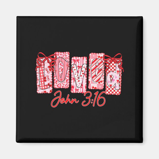 Imán Loved John 3 16 Christian Loves Valentine's Day Go (Frente)