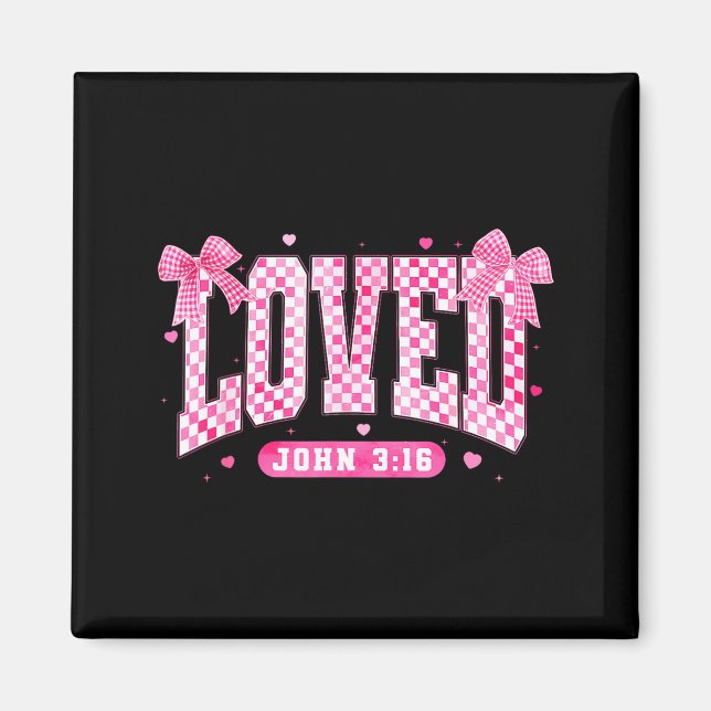 Imán Loved John 3 16 Christian Loves Valentine's Day Go (Frente)