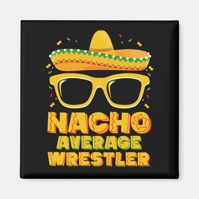 Imán Luchador Nacho Promedio Luchando Cinco de Mayo (Frente)