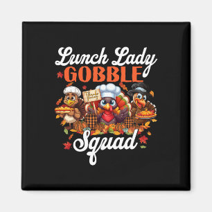 Imán Lunes Lady Gobble Squad Turquía Calabaza Feliz Gra
