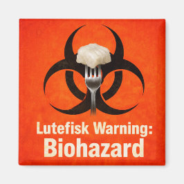 Imán Lutefisk Advertencia: Peligro Biológico – Divertid