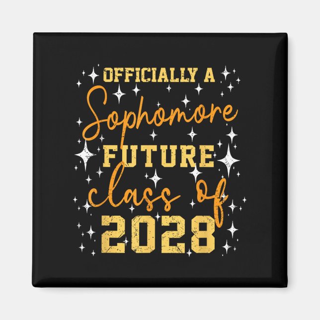 Imán Ly A Sophomore Future Cl Of 2028 Funny First Day  (Frente)