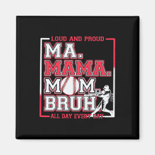Imán Ma Mama Mamá Bruh Bysebyll Mamá Fuerte y Orgullosa