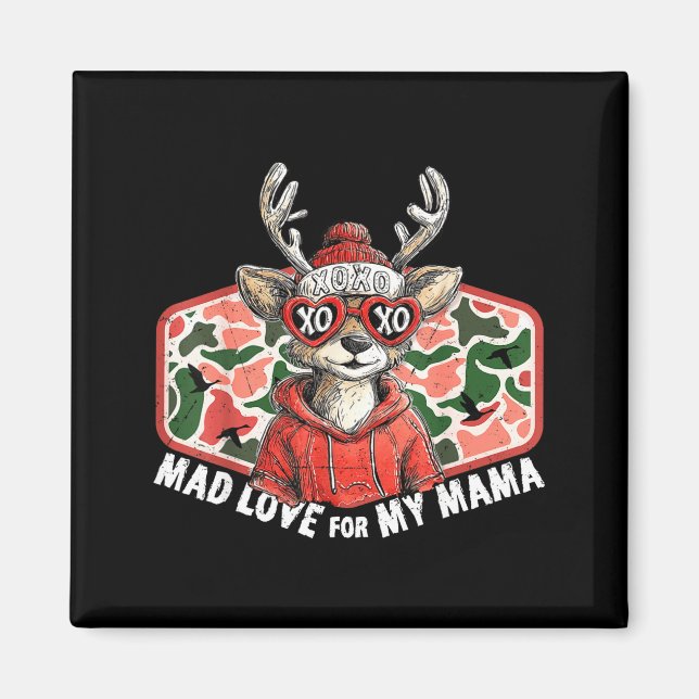 Imán Mad Retro Love For My Mama Camo Deer Hunting Valen (Frente)