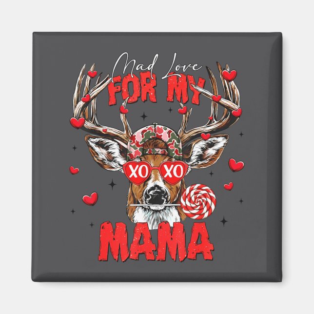 Imán Mad Retro Love For My Mama Deer Hunting Happy Vale (Frente)