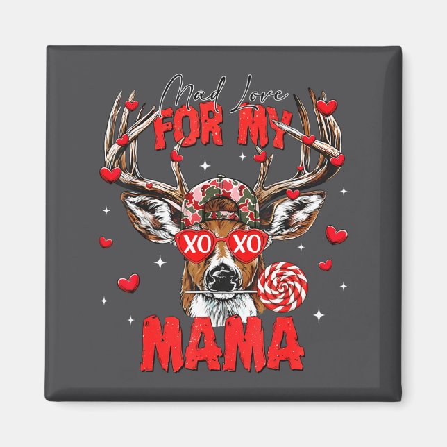Imán Mad Retro Love For My Mama Deer Hunting Happy Vale (Frente)