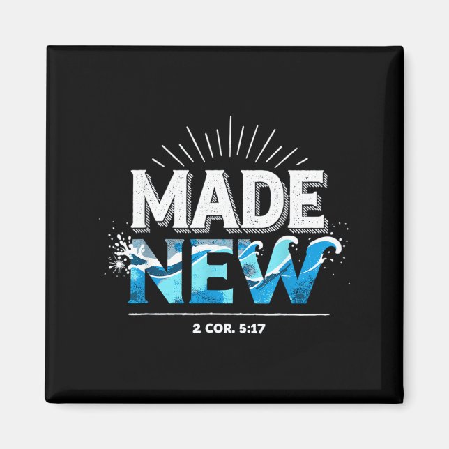 Imán Made New Baptized Baptism  (Frente)