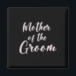 Imán Madre Del Equipo Boda De Groom Tee De La Madre De<br><div class="desc">Madre Del Equipo Boda De Groom Tee De La Madre De Groom</div>