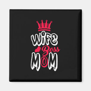 Imán Madre Esposa de arte Boss Mamá