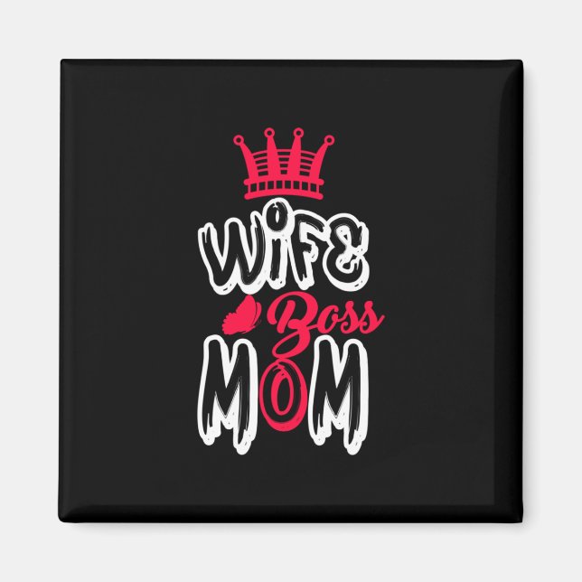 Imán Madre Esposa de arte Boss Mamá (Frente)