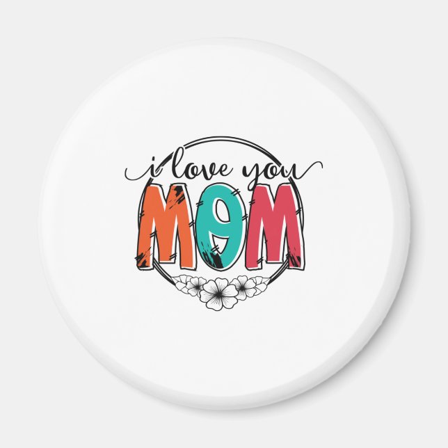 Imán Madre Regalo Te Amo Madre (Frente)