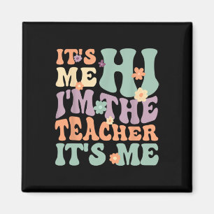 Imán Maestra Groovy Soy Yo Hola Soy El Maestro Soy Yo