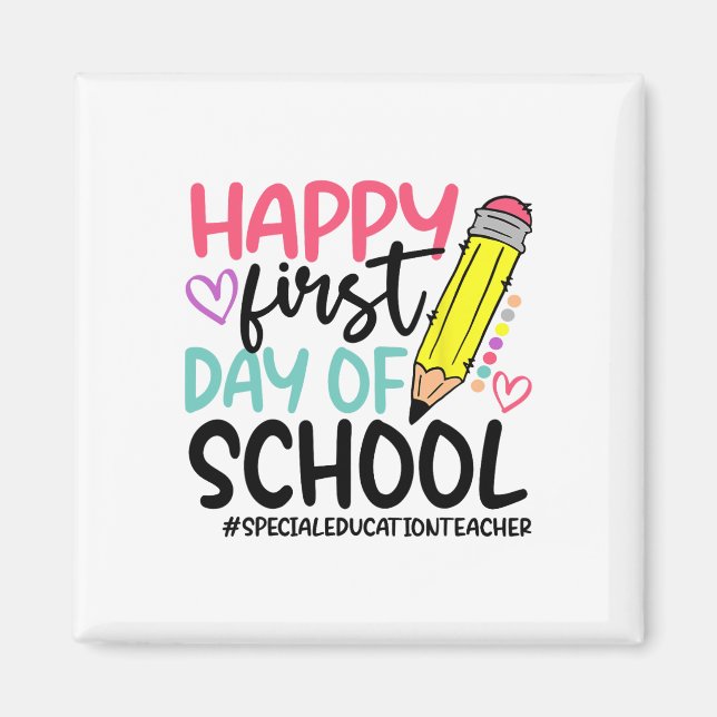 Imán Maestro de Educación Especial Feliz Primer Día de  (Frente)
