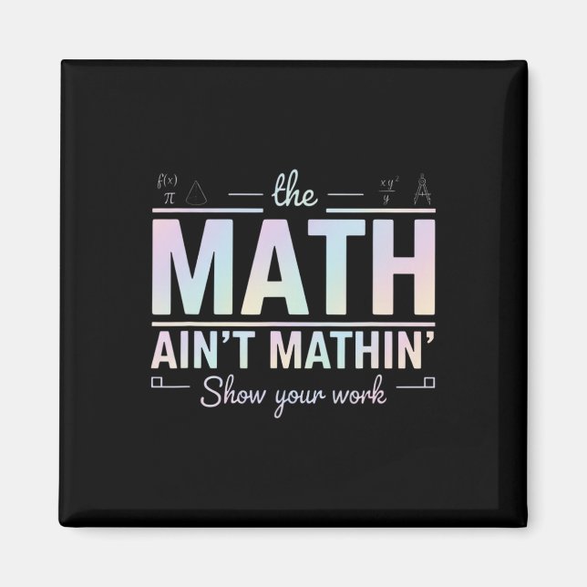 Imán Maestro de matemáticas no cuadran, muestra tu trab (Frente)