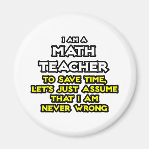Imán Maestro De Matemáticas... Supongamos Que Nunca Es