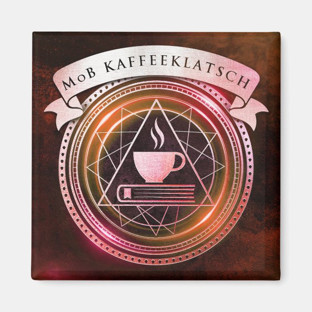 Imán Mages of Badassery - Kaffeeklatsch Burgundy (Frente)