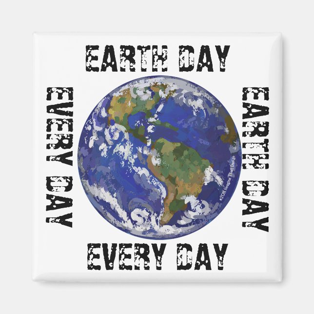 Imán Magnate del Día de la Tierra todos los días (Frente)
