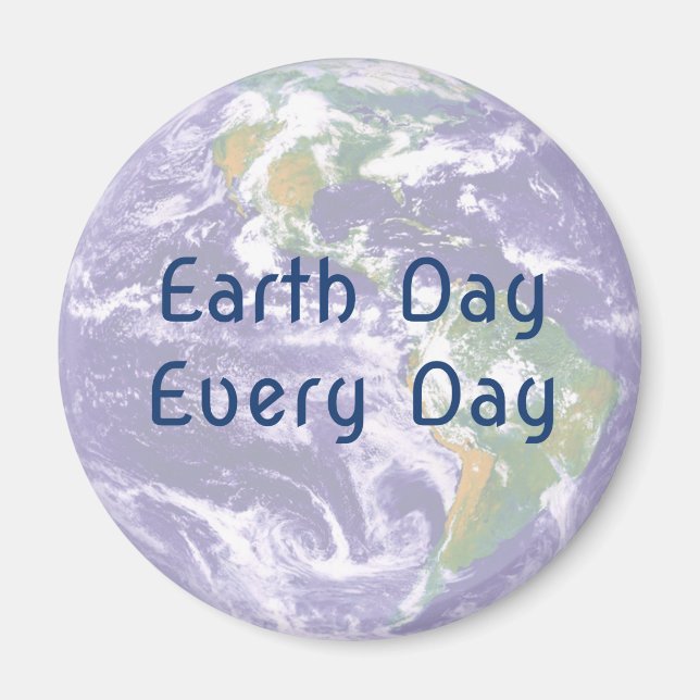 Imán Magnate del Día de la Tierra todos los días (Frente)
