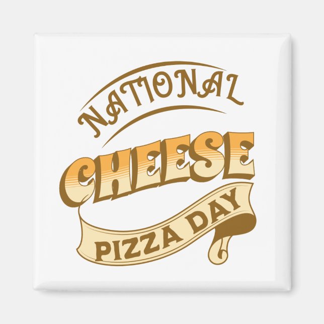 Imán Magnate del Día Nacional de la Pizza del Queso (Frente)