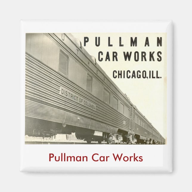 Imán Magnate Pullman Car Works (Frente)