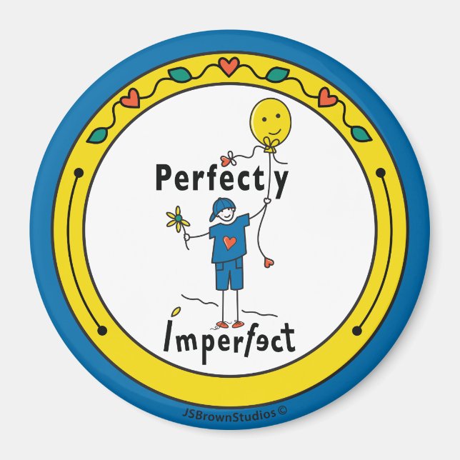 Imán Magnet 2B_Round 3" Perfectamente imperfecto (Frente)