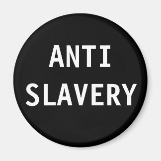 Imán Magnet Anti Slavery Black