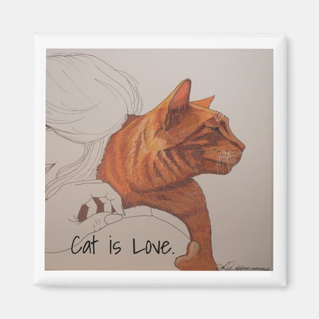 Imán magnet: Cat is Love (Frente)