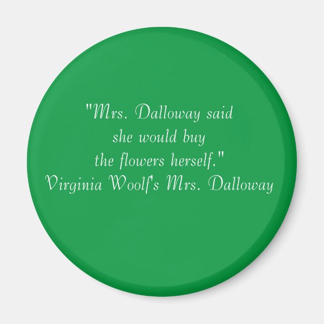 Imán Magnet de la Sra. Dalloway First Line (Frente)