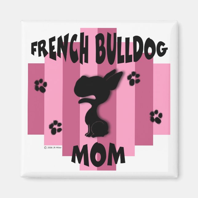 Imán Magnet de mamá del Bulldog francés (Frente)