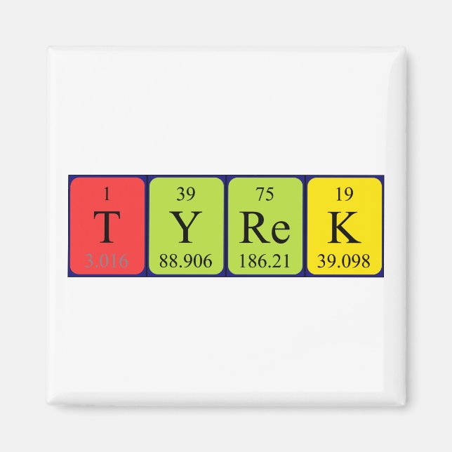 Imán Magnet de nombre de tabla periódica de Tyrek (Frente)