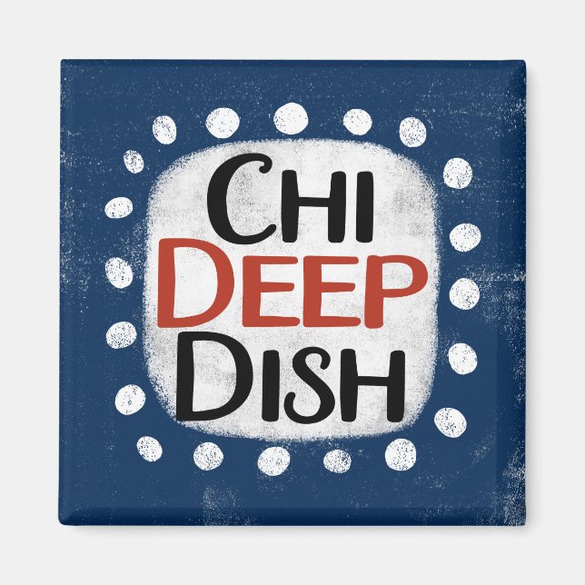 Imán Magnet de Refrigeración por Deep Dish de Chicago (Frente)