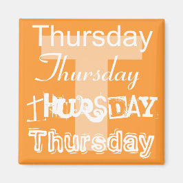 Imán Magnet del Jueves Día laborable de la semana