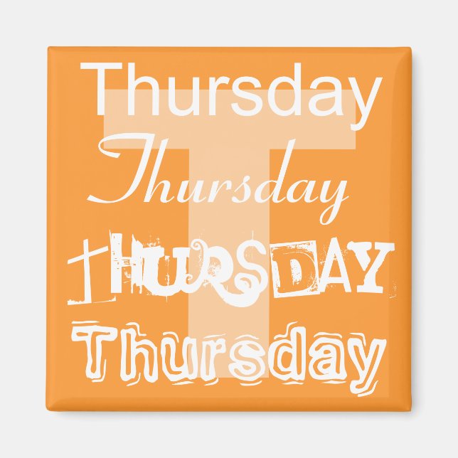 Imán Magnet del Jueves Día laborable de la semana (Frente)