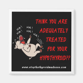 Imán MAGNET - Detener la locura tiroidea